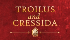 Troilus and Cressida Troilus and Cressida