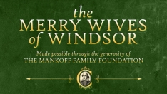 The Merry Wives of Windsor The Merry Wives of Windsor