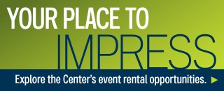 Explore the Center's Event Rental opportunities!