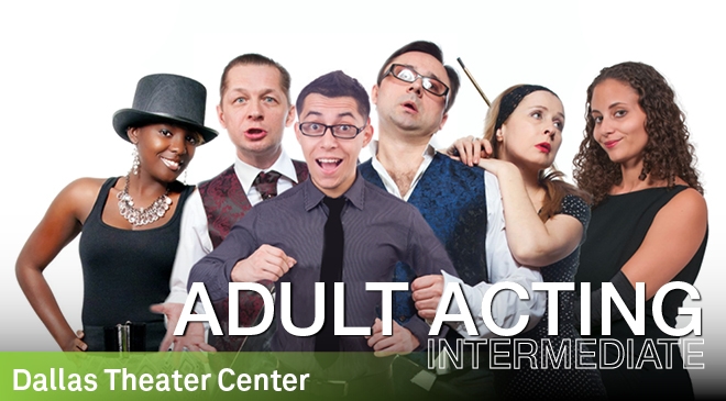 Adult Acting: Intermediate Adult Acting: Intermediate
