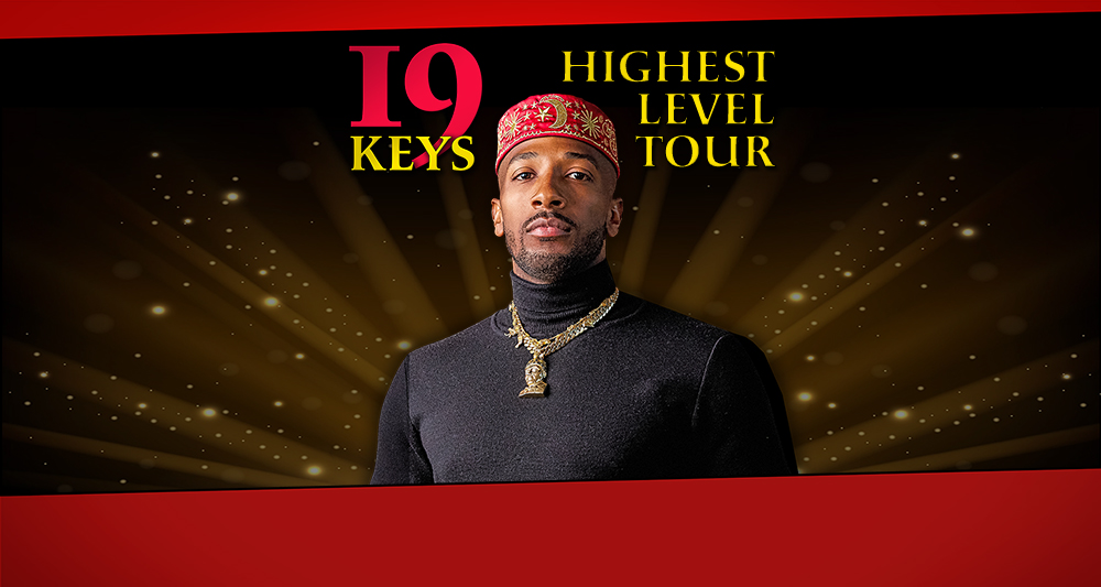 19Keys presents "The Highest Level Tour"